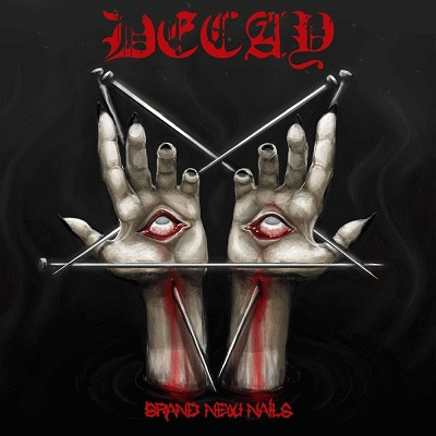 Decay (ROU) : Brand New Nails